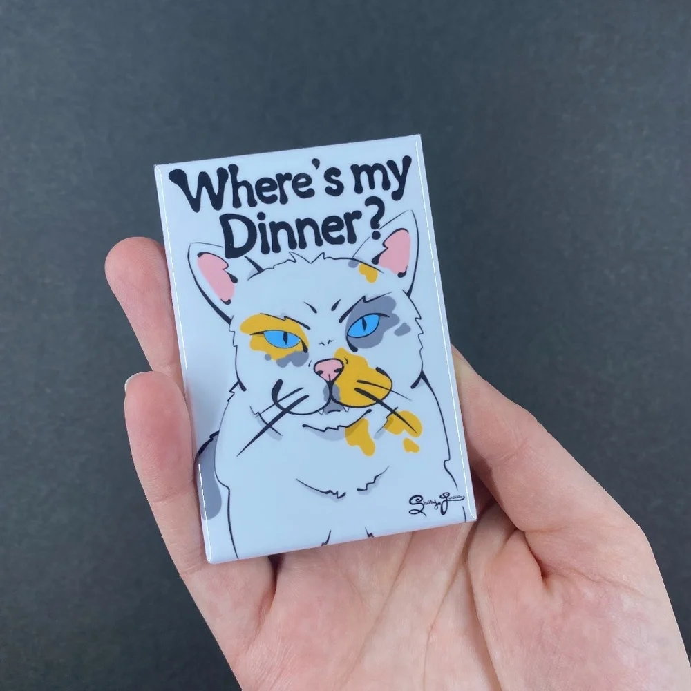 Funny Cat Magnet Where's my Dinner? Handmade Pet Portrait Decor Gift 2x3